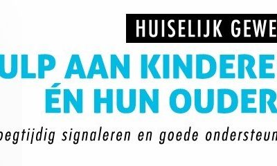 Symposium huiselijk geweld: hulp aan kinderen en hun ouders